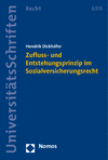 Hendrik Dickhöfer - Zufluss- und Entstehungsprinzip im Sozialversicherungsrecht