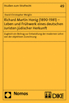 David Christopher Weiglin - Richard Martin Honig (1890-1981) - Leben und Frühwerk eines deutschen Juristen jüdischer Herkunft