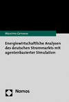 Massimo Genoese - Energiewirtschaftliche Analysen des deutschen Strommarkts mit agentenbasierter Simulation