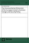 Shira Becker-Alon - The Communitarian Dimension of the European Union's Common Foreign and Security Policy