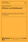 Florian Schuhmacher - Effizienz und Wettbewerb