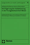 Wolfgang Köck, Ekkehard Hofmann, Stefan Möckel - Verringerung der Salzbelastung in der Flussgebietseinheit Weser