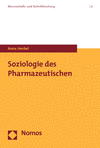 Anna Henkel - Soziologie des Pharmazeutischen