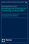 Wilfried Erbguth, Mathias Schubert - Rechtsfragen der Errichtung und Erweiterung von Binnenhäfen