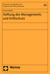 Daniel Möritz - Haftung des Managements und Drittschutz