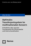 Oliver M. Dürr - Optimales Transferpreissystem im multinationalen Konzern