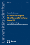 Alexander Senninger - Harmonisierung der Abschlussprüferhaftung in der EU