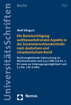 Welf Klingsch - Die Berücksichtigung wettbewerbsfremder Aspekte in der Zusammenschlusskontrolle nach deutschem und schweizerischem Recht