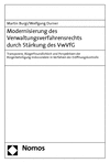 Martin Burgi, Wolfgang Durner - Modernisierung des Verwaltungsverfahrensrechts durch Stärkung des VwVfG