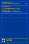 Sascha H. Schmidt - Videokonferenzen als Aufsichtsratssitzungen