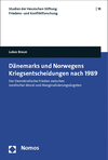 Lukas Braun - Dänemarks und Norwegens Kriegsentscheidungen nach 1989