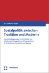 Eva Katharina Sarter - Sozialpolitik zwischen Tradition und Moderne