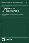 Christian Vorster - Oligopole in der EU-Fusionskontrolle