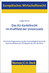 Ludger Breuer - Das EU-Kartellrecht im Kraftfeld der Unionsziele