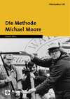Daniel Alles - Die Methode Michael Moore