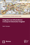 Gerold Ambrosius, Christian Henrich-Franke - Integration von Infrastrukturen in Europa im historischen Vergleich
