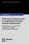 Ulrich Schäfer - Performance Measurement in langfristigen Prinzipal-Agenten-Beziehungen