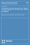 Ina Wiesner - Importing the American Way of War?