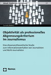 Cornelia Mothes - Objektivität als professionelles Abgrenzungskriterium im Journalismus