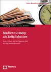 Wolfgang Seufert, Claudia Wilhelm - Mediennutzung als Zeitallokation
